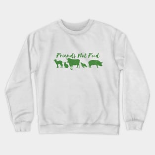 Friends Not Food - Vegan Team Crewneck Sweatshirt